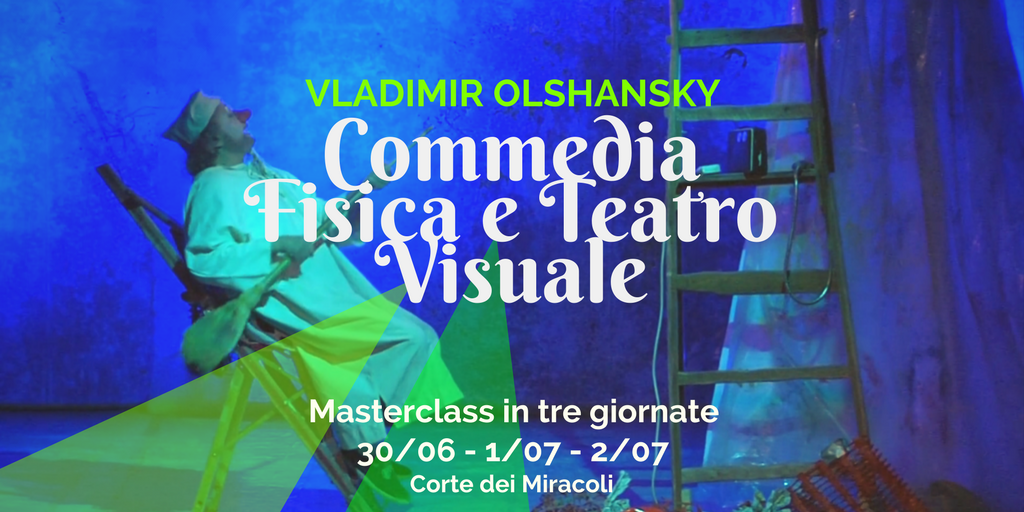 commedia fisica e teatro visuale